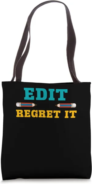 Education Edit Or Regret It Literature English Tutor Tote Bag